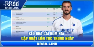 Kèo Nhà Cái Hôm Nay – Cập Nhật Liên Tục Trong Ngày